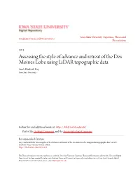 Assessing the Style of Advance and Retreat of the Des Moines Lobe Using Lidar Topographic Data Sarah Elizabeth Day Iowa State University