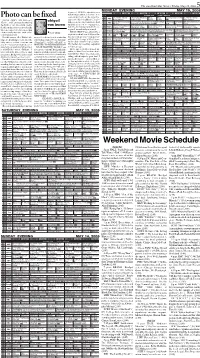 Weekend Movie Schedule Photo Can Be Fixed