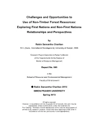 Challenges and Opportunities to Use of Non-Timber Forest Resources: Exploring First Nations and Non-First Nations Relationships and Perspectives