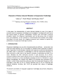 Character of Vortex Induced Vibration in Suspension Footbridge *Jiawu Li , Yinzhi Wang and Shuaiyu Chen