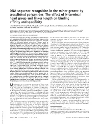 DNA Sequence Recognition in the Minor Groove by Crosslinked Polyamides: the Effect of N-Terminal Head Group and Linker Length on Binding Affinity and Specificity