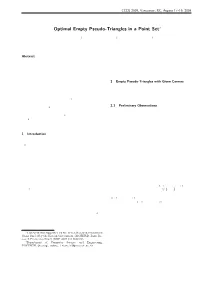 Optimal Empty Pseudo-Triangles in a Point Set∗