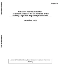 Vietnam's Petroleum Sector: Technical Assistance for the Revision of the Existing Legal and Regulatory Framework December 2003