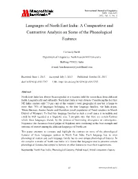 A Comparative and Contrastive Analysis on Some of the Phonological Features