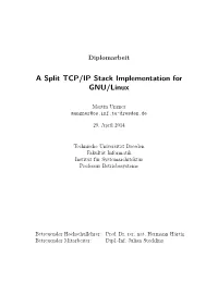 A Split TCP/IP Stack Implementation for GNU/Linux