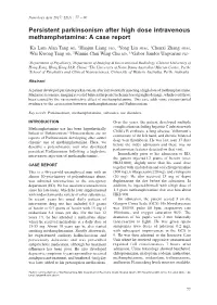 Persistent Parkinsonism After High Dose Intravenous Methamphetamine: a Case Report