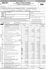 Return of Private Foundation OMB No 1545-0052 Form 990 -PF Or Section 4947 ( A)(1) Nonexempt Charitable Trust ` Treated As a Private Foundation 2009 Note