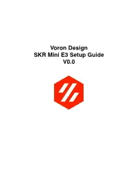 Voron Design SKR Mini E3 Setup Guide V0.0 Power Supply Wiring