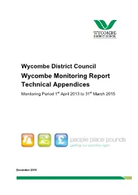 Wycombe Monitoring Report Technical Appendices Monitoring Period 1St April 2013 to 31St March 2015