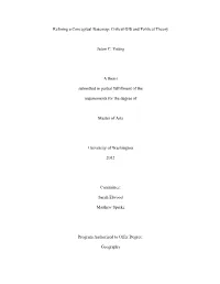 Critical GIS and Political Theory Jason C. Young a Thesis Submitted In