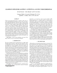 Learned in Speech Recognition: Contextual Acoustic Word Embeddings
