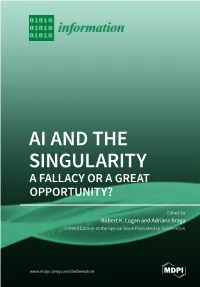 Ai and the Singularity a Fallacy Or a Great Opportunity?