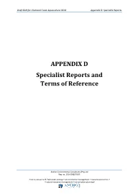 APPENDIX D Specialist Reports and Terms of Reference