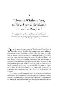 “Here Is Wisdom; Yea, to Be a Seer, a Revelator, . . . and a Prophet” Craig James Ostler and Lloyd D