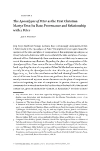 The Apocalypse of Peter As the First Christian Martyr Text: Its Date, Provenance and Relationship with 2 Peter