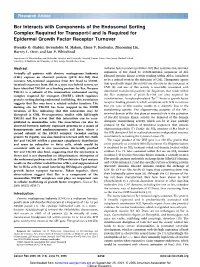 Bcr Interacts with Components of the Endosomal Sorting Complex Required for Transport-I and Is Required for Epidermal Growth Factor Receptor Turnover