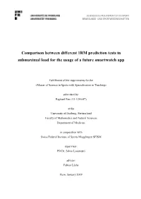 Comparison Between Different 1RM Prediction Tests in Submaximal Load for the Usage of a Future Smartwatch App