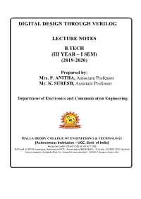 Digital Design Through Verilog Lecture Notes B.Tech (Iii Year – I Sem)