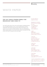 White Paper: the AAC Audio Coding Family for Broadcast and Cable TV