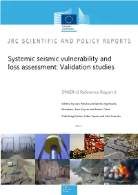 Systemic Seismic Vulnerability and Loss Assessment: Validation Studies
