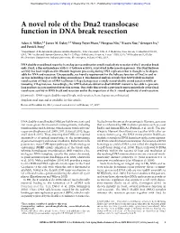 A Novel Role of the Dna2 Translocase Function in DNA Break Resection