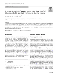 Origins of the Method of Standard Additions and of the Use of an Internal Standard in Quantitative Instrumental Chemical Analyses