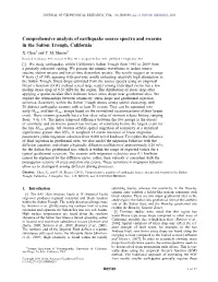 Comprehensive Analysis of Earthquake Source Spectra and Swarms in the Salton Trough, California X