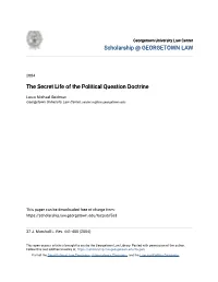 The Secret Life of the Political Question Doctrine