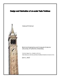 Design and Fabrication of Cm-Scale Tesla Turbines