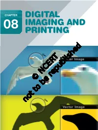 Digital Imaging and Printing Selection 92 Image Manipulation Requires Selecting Either a Part of the Image Or the Entire Image to Make Changes