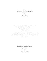 Dilaton As the Higgs Particle