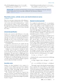 Reactivity Series, Activity Series and Electrochemical Series Christopher Talbot