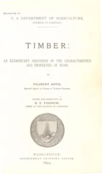 Timber, an Elementary Discussion of the Characteristics and Properties Of