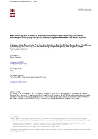 Benchmarking Five Numerical Simulation Techniques for Computing Resonance Wavelengths and Quality Factors in Photonic Crystal Membrane Line Defect Cavities