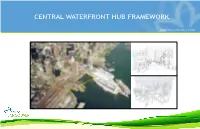 Central Waterfront Hub Framework