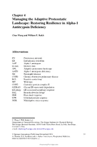 Managing the Adaptive Proteostatic Landscape: Restoring Resilience in Alpha-1 Antitrypsin Deficiency