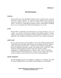 Many Modifications of the Kjeldahl Method Have Been Accepted for the Estimation of Protein in Organic Materials