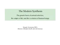 The Modern Synthesis the Genetic Basis of Natural Selection, the Origin