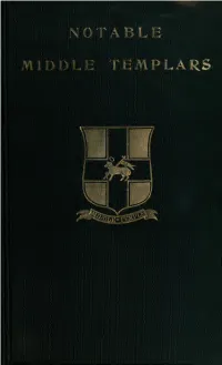 A Catalogue of Notable Middle Templars, with Brief Biographical