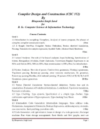 Compiler Design and Construction (CSC 352) by Bhupendra Singh Saud for B