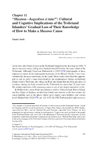 Cultural and Cognitive Implications of the Trobriand Islanders' Gradual