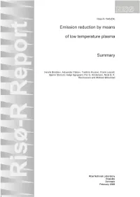 Emission Reduction by Means of Low Temperature Plasma. Summary Department: Optics and Plasma Research Department