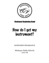 How Do I Get My Instrument?