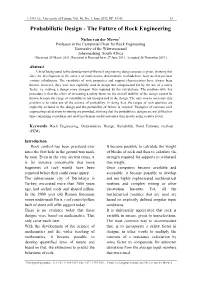Probabilistic Design - the Future of Rock Engineering