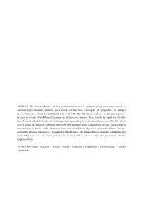 ABSTRACT: the Bologna Process, an Intergovernmental Process Of