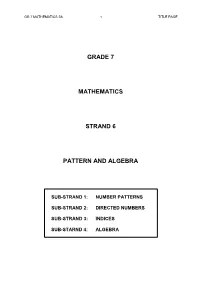 Grade 7 Mathematics Strand 6 Pattern and Algebra