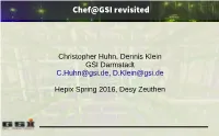 Chef@GSI Revisited