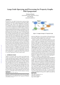 Large Scale Querying and Processing for Property Graphs Phd Symposium∗