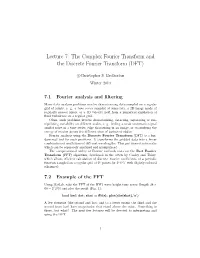 Lecture 7: the Complex Fourier Transform and the Discrete Fourier Transform (DFT)