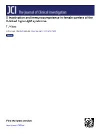 X Inactivation and Immunocompetence in Female Carriers of the X-Linked Hyper-Igm Syndrome